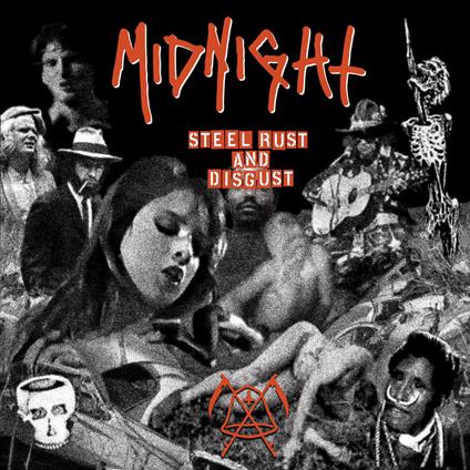 Steel, Rust And Disgust - CD Audio di Midnight