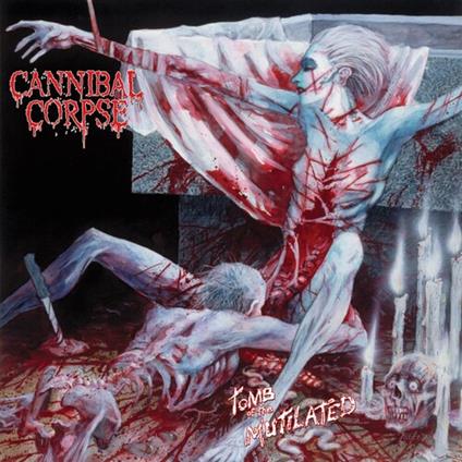 Tomb Of The Mutilated - CD Audio di Cannibal Corpse
