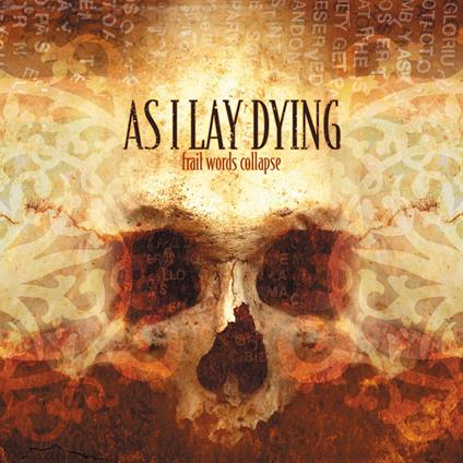 Frail Words Collapse - CD Audio di As I Lay Dying