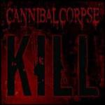 Kill (20th Anniversary) (Red Vinyl) - Vinile LP di Cannibal Corpse