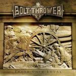 Those Once Loyal (White Vinyl) - Vinile LP di Bolt Thrower