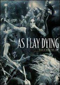 As I Lay Dying. This Is Who We Are (3 DVD) - DVD di As I Lay Dying