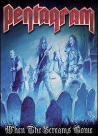 Pentagram. When the Screams Come (DVD) - DVD di Pentagram