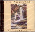 Water Spirit - CD Audio di Kim Robertson
