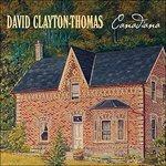 Canadiana (Digipack) - CD Audio di David Clayton-Thomas