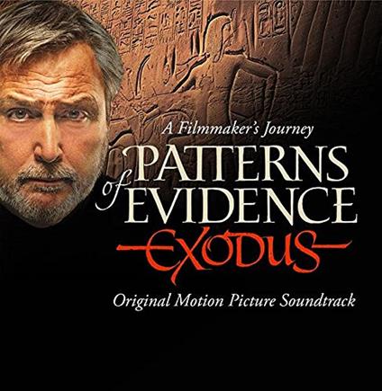 Patterns Of Evidence Exodus (Colonna Sonora) - CD Audio