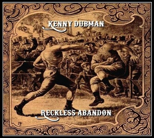 Reckless Abandon - CD Audio di Kenny Dubman