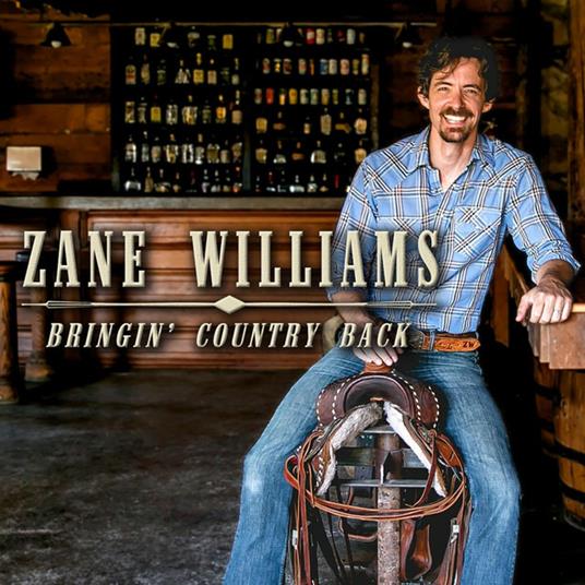 Bringin' Country Back - CD Audio di Zane Williams