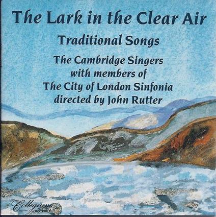 Lark In The Clear Air : Irish Traditional Songs - CD Audio