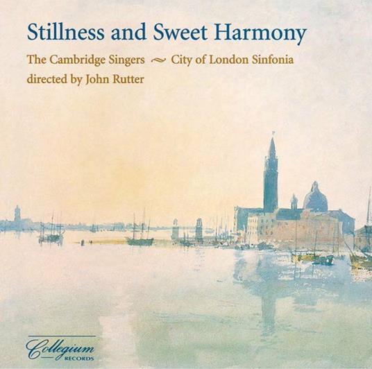 Stillness and sweet harmony - CD Audio