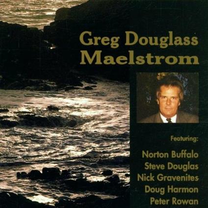 Maelstrom - CD Audio di Greg Douglas