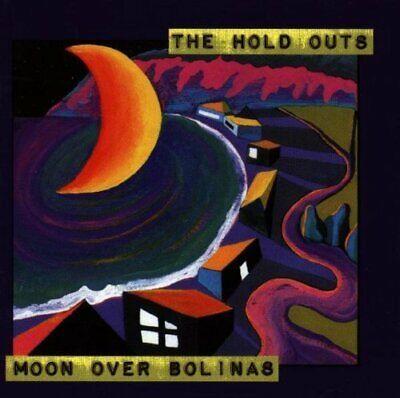 Moon Over Bolinas - CD Audio di Hold Outs