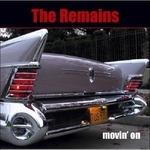 Movin' On - CD Audio di Remains