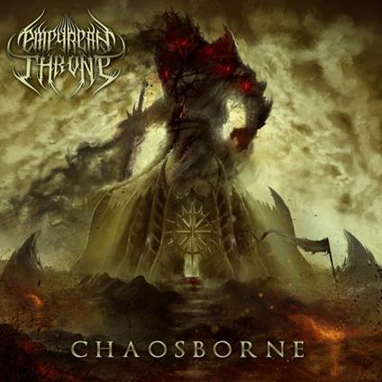 Chaosborne (Digipack) - CD Audio di Empyrean Throne