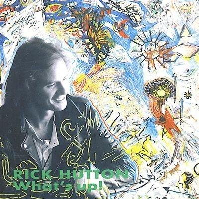 What'S Up! - CD Audio di Rick Hutton