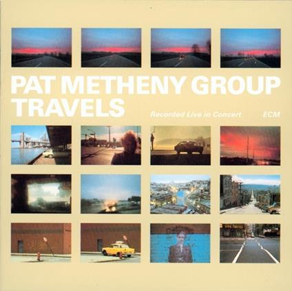 Travels, Recorded Live in Concert - Vinile LP di Pat Metheny