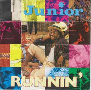 Runnin' (Remix) - Vinile 7'' di Junior