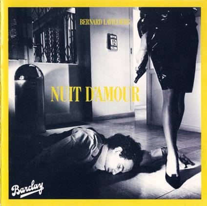 Nuit d'amour - CD Audio di Bernard Lavilliers