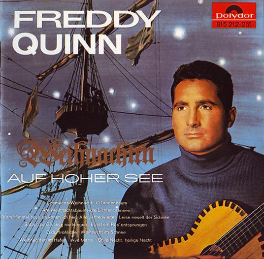 Weihnachten auf Hoher See - CD Audio di Freddy Quinn