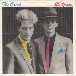 25 Years - Vinile 7'' di Catch