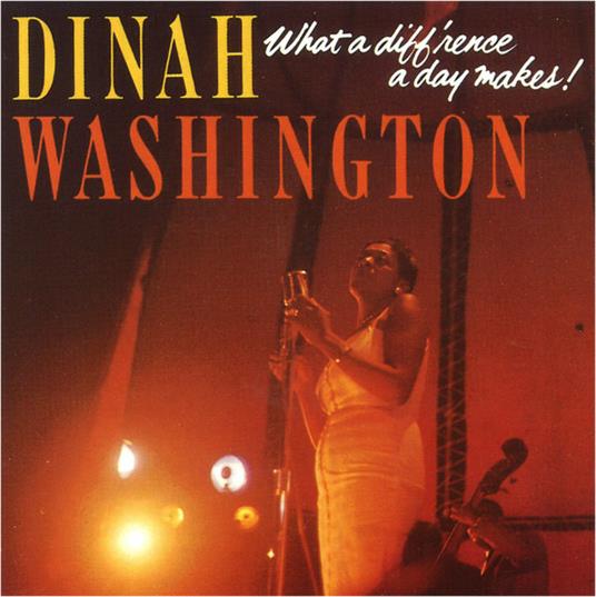 What a Difference - CD Audio di Dinah Washington