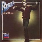 Rebel - CD Audio di John Miles