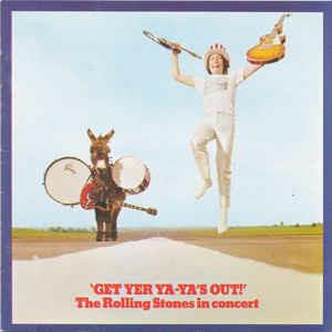 Get Yer Ya-Ya's Out! - The Rolling Stones In Concert - CD Audio di Rolling Stones