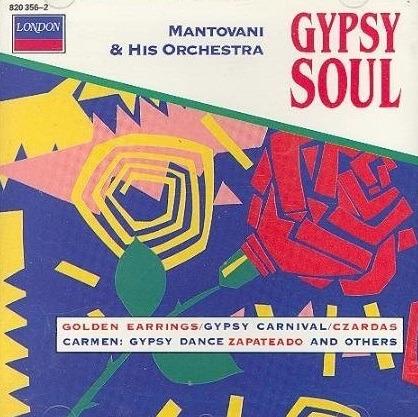 Gypsy Soul - CD Audio di Mantovani Orchestra
