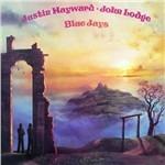 Blue Jays - CD Audio di Justin Hayward