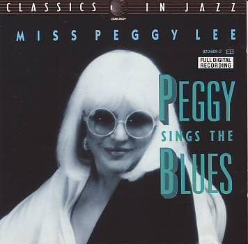 Peggy Sings The Blues - CD Audio di Peggy Lee