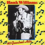 40 Greatest Hits - CD Audio di Hank Williams
