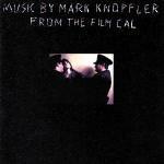 Cal (Colonna sonora) - CD Audio di Mark Knopfler