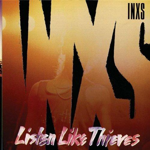 Listen Like Thieves - CD Audio di INXS