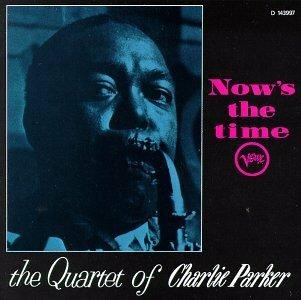 Now's the Time - CD Audio di Charlie Parker