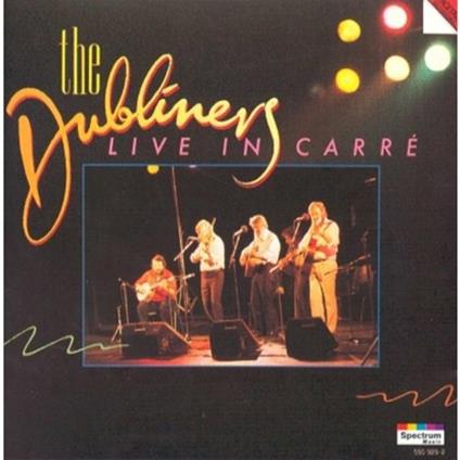Live in Carre - CD Audio di Dubliners
