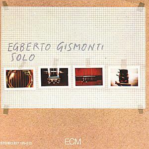 Solo - CD Audio di Egberto Gismonti