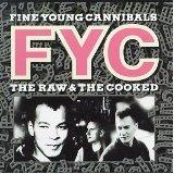 The Raw & the Cooked - Vinile LP di Fine Young Cannibals
