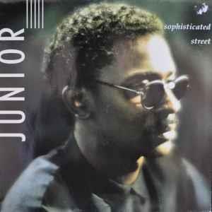 Sophisticated Street - Vinile LP di Junior