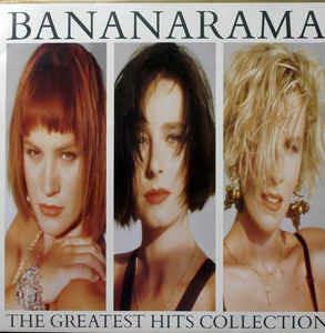 The Greatest Hits Collection - Vinile LP di Bananarama