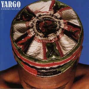 Communicate - Vinile LP di Yargo