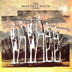 Choke - Vinile LP di Beautiful South