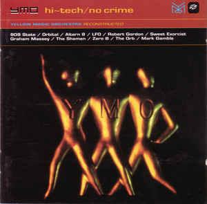 Hi-Tech / No Crime - CD Audio di Yellow Magic Orchestra