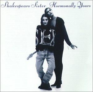 Harmonally Yours - CD Audio di Shakespears Sister