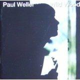 Wild Wood - CD Audio di Paul Weller
