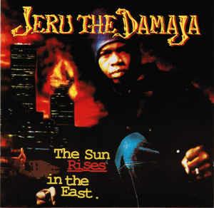 The Sun Rises In The East - CD Audio di Jeru the Damaja