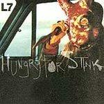 Hungry for Stink - CD Audio di L7