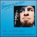 Stranger on the Shore - CD Audio di Acker Bilk