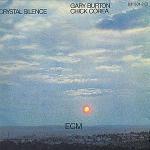 Crystal Silence - CD Audio di Chick Corea,Gary Burton