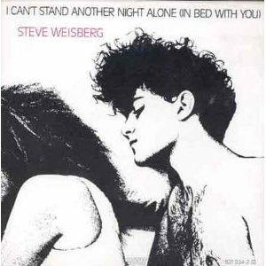 I Can't Stand Another Night Alone in Bed with you - CD Audio di Steve Weisberg