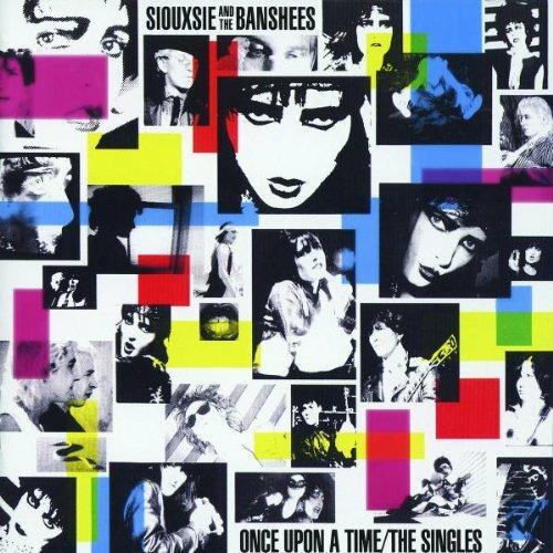 Once Upon a Time: The Singles - CD Audio di Siouxsie and the Banshees